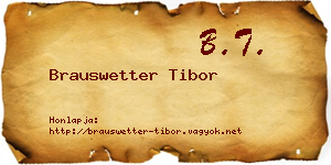 Brauswetter Tibor névjegykártya